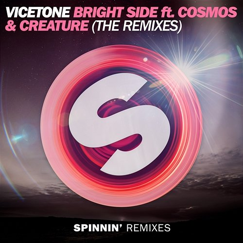 Bright Side Vicetone feat. Cosmos & Creature