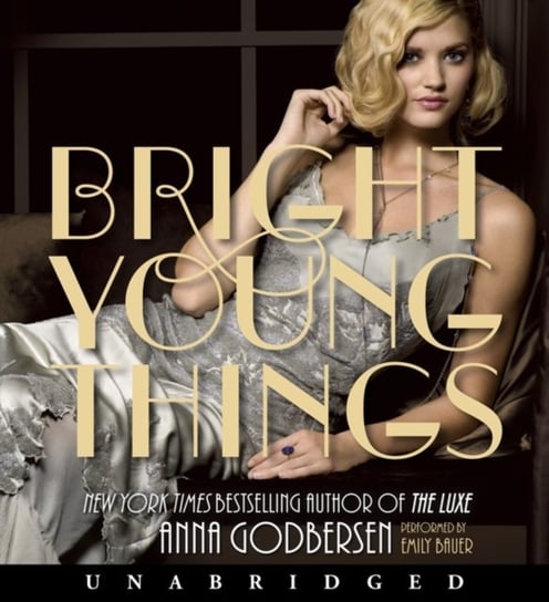 Bright Young Things Godbersen Anna