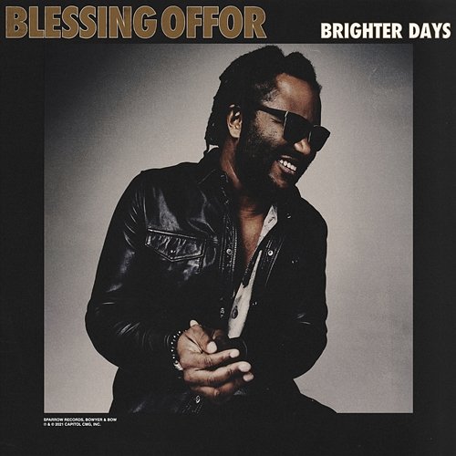 Brighter Days Blessing Offor
