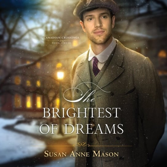 Brightest of Dreams Mason Susan Anne, Boyce Susan