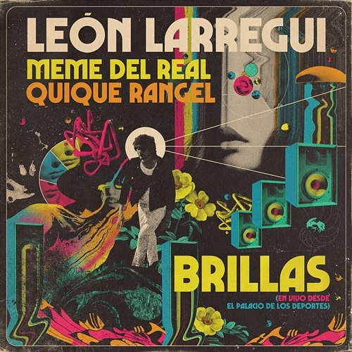 Brillas León Larregui, Meme Del Real, Quique Rangel