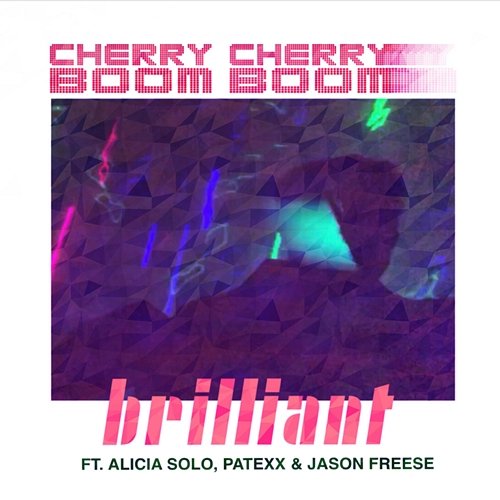 Brilliant Cherry Cherry Boom Boom