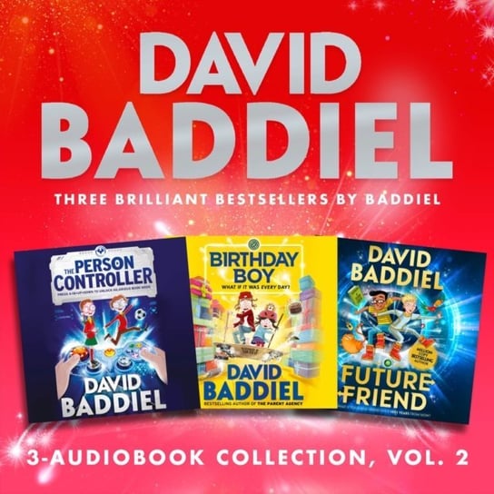 Brilliant Bestsellers by Baddiel Vol. 2 (3-book Audio Collection): Person Controller, Birthday Boy, Future Friend Baddiel David