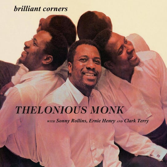 Brilliant Corners (Remastered) Monk Thelonious, Rollins Sonny, Terry Clark
