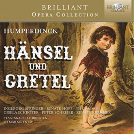 Brilliant Opera Collection: Humperdinck: Hansel Und Gretel Adam Theo