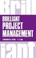 Brilliant Project Management Barker Stephen J., Cole Rob