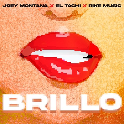 BRILLO Joey Montana, El Tachi, Rike Music