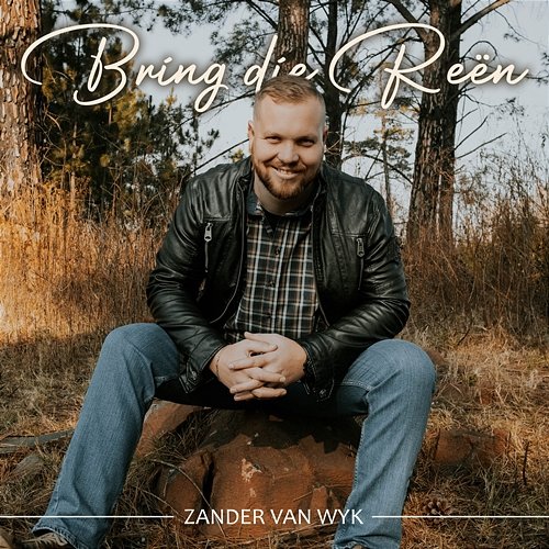 Bring Die Reën Zander van Wyk