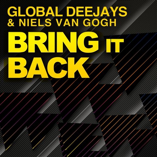 Bring It Back Global Deejays & Niels van Gogh