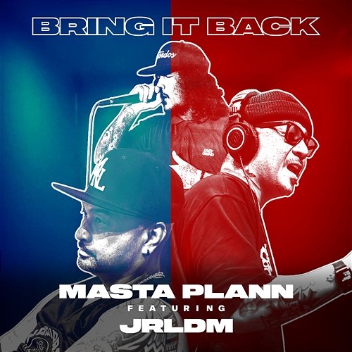 Bring It Back MastaPlann feat. Jrldm