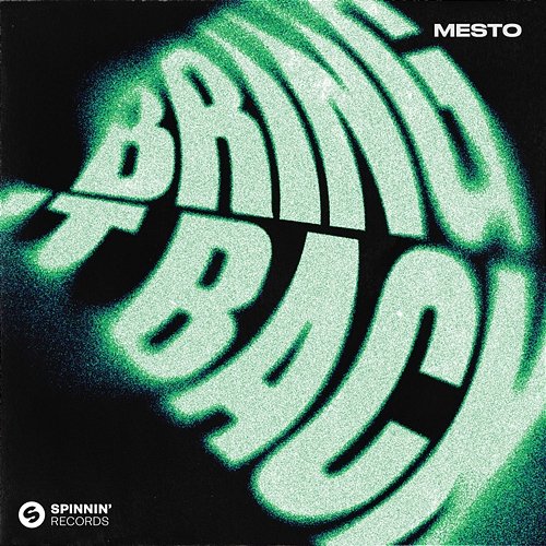 Bring It Back Mesto