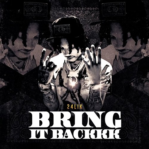 Bring It Backkk 24Lik