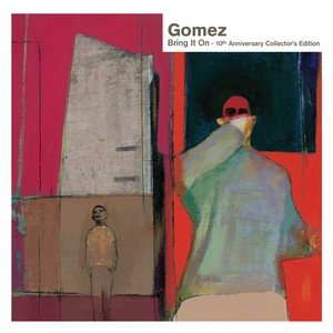 Bring it on - 10th anniversary edition Gomez