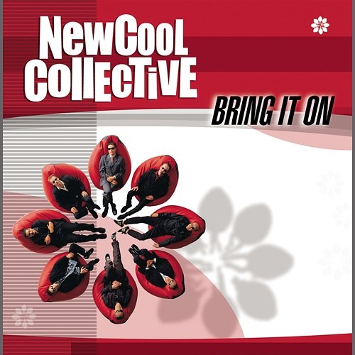 Bring It On New Cool Collective
