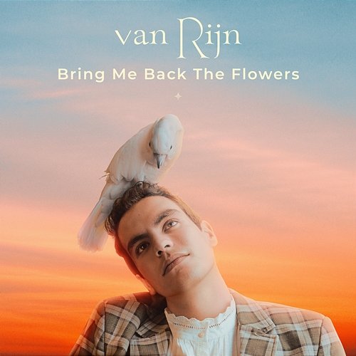 Bring Me Back the Flowers van Rijn