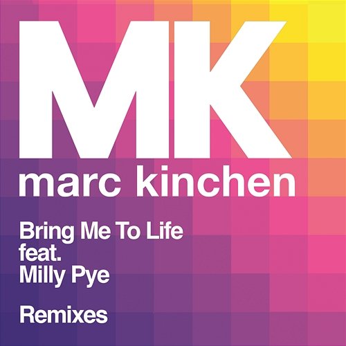 Bring Me to Life (Remixes) MK feat. Milly Pye