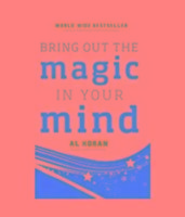Bring Out the Magic in Your Mind Koran Al