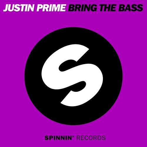 Bring The Bass Justin Prime