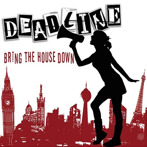 Bring the House Down Deadline