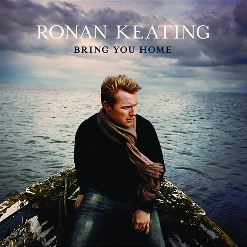 Bring You Home Ronan Keating