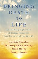 Bringing Death to Life Scanlan Patricia