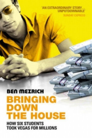 BRINGING DOWN THE HOUSE Mezrich Ben