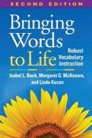 Bringing Words to Life, Second Edition Beck Isabel L., Mckeown Margaret G., Kucan Linda