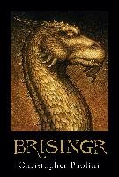 Brisingr: Or, the Seven Promises of Eragon Shadeslayer and Saphira Bjartskular Paolini Christopher