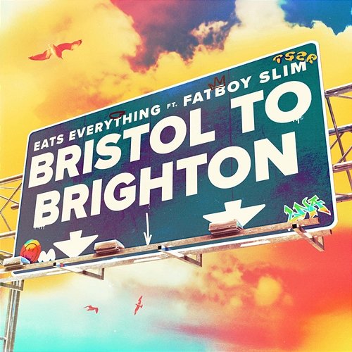 Bristol to Brighton (feat. Fatboy Slim) Eats Everything feat. Fatboy Slim