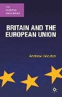 Britain and the European Union Geddes Andrew