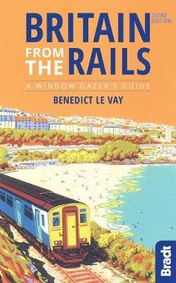 Britain from the Rails Le Vay Benedict