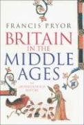 Britain in the Middle Ages Pryor Francis