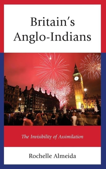 Britain's Anglo-Indians Almeida Rochelle