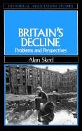 Britain's Decline: Problems and Perspectives Sked Alan