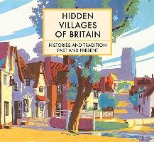 Britain's Hidden Villages Clare Gogerty