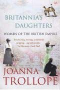 Britannia's Daughters Trollope Joanna