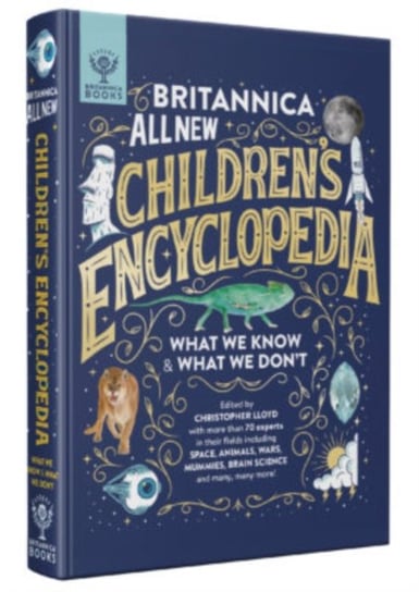 Britannica All New Childrens Encyclopedia: What We Know & What We Dont Opracowanie zbiorowe