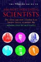 Britannica Guide to 100 Most Influential Scientists Gribbin John, Britannica