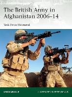 British Army in Afghanistan 2006-14 Neville Leigh