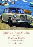 British Family Cars of the 1950s and '60s Pritchard Anthony