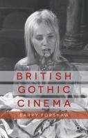 British Gothic Cinema Forshaw Barry, Forshaw B.