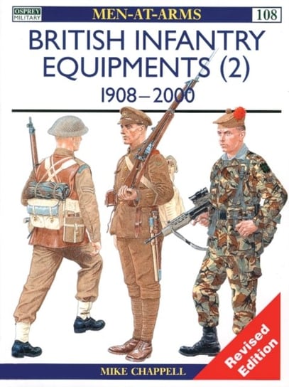 British Infantry Equipments Mike Chappell