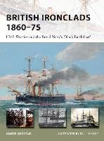 British Ironclads 1860-75 Konstam Angus