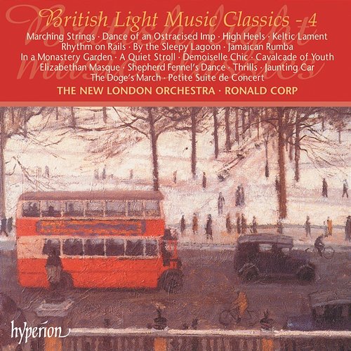 British Light Music Classics, Vol. 4 New London Orchestra, Ronald Corp