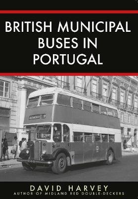 British Municipal Buses in Portugal Harvey David