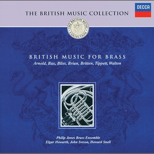 British Music for Brass Philip Jones Brass Ensemble