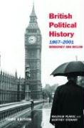 British Political History, 1867-2001 Pearce Malcolm, Stewart Geoffrey
