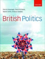 British Politics Kavanagh Dennis, Richards David, Geddes Andrew P.