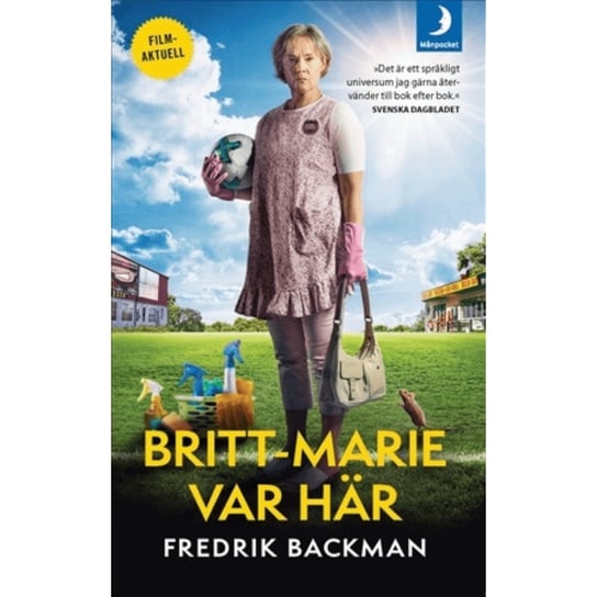 Britt-Marie var har Fredrick Backman