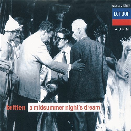 Britten: A Midsummer Night's Dream Alfred Deller, Elizabeth Harwood, Choirs Of Downside And Emanuel Schools, London Symphony Orchestra, Benjamin Britten